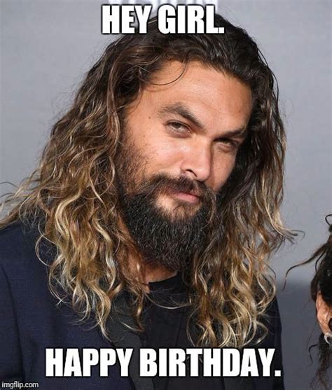 Jason Momoa Happy Birthday 🅱️ 25 Best Memes About Happy Birthday Jason Happy Im So