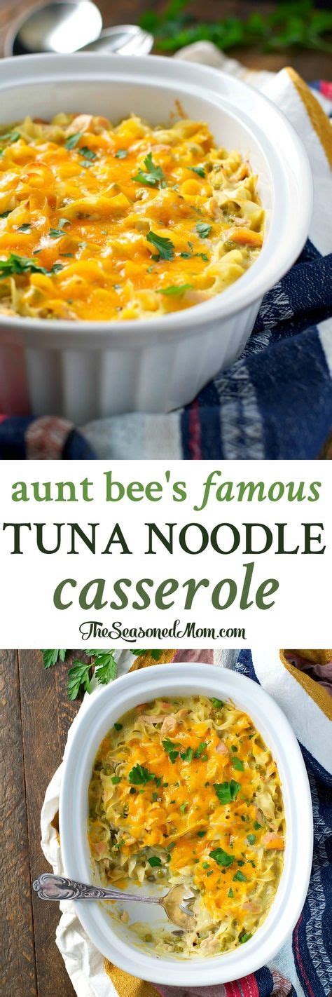 Aunt Bee S Famous Tuna Noodle Casserole The Seasoned Mom Recipe Recipes Seafood Casserole