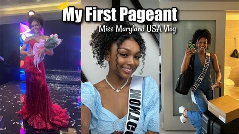 Miss Maryland Usa Vlog What Pageants Are Actually Like 🥇 Own That Crown