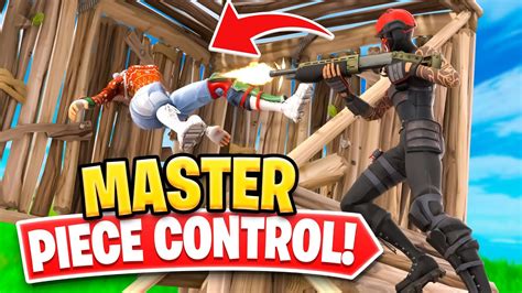 How To Master Piece Control In Fortnite Piece Control Tips