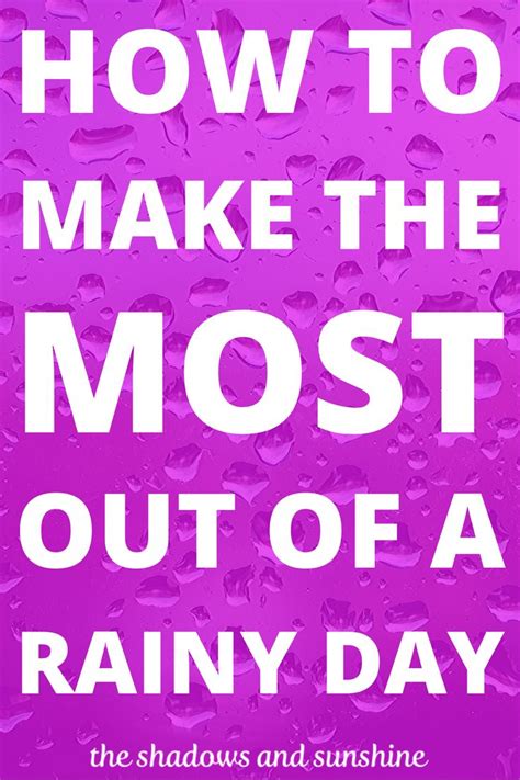 9 Things To Do On A Rainy Day Rainy Day Rainy Things To Fo