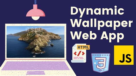 Dynamic Wallpaper Web App Tutorial In Html Css And Javascript For