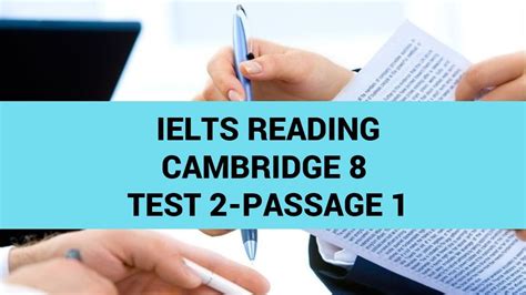 Ielts Reading Cambridge 8 Test 1 Passage 3 Step By Step Guide To Do