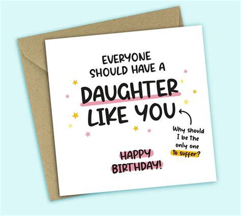 Funny Daughter Birthday Card Everyone Should Have A Daughter Like You