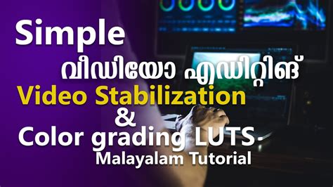 Powerdirector video editing full tutorial in malayalam video editing android app malayalam editing. MALAYALAM VIDEO EDITING TUTORIAL STABILIZATION | COLOR ...