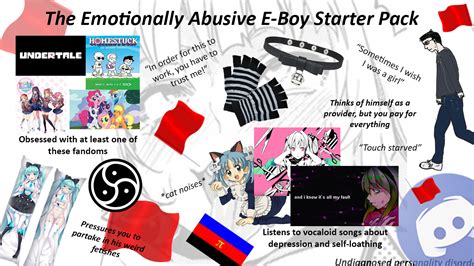 The Emotionally Abusive E Boy Starter Pack Starterpacks