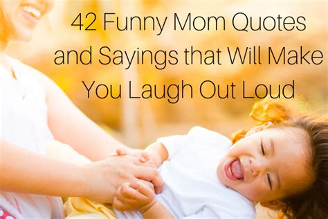 Funny Mom Quotes And Sayings That Will Make You Laugh Out Loud Mom Sexiz Pix