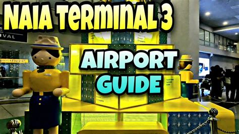 Naia Terminal 3 Airport Guide Anytime Travel Youtube