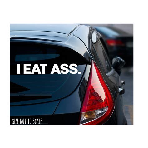 i eat ass sticker racing jdm funny drift butt toss salad car window decal 8 ebay