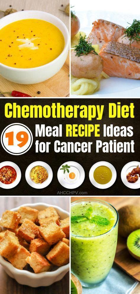 19 Healthy Chemotherapy Diet Recipes And Meal Ideas When Chemo Drug And