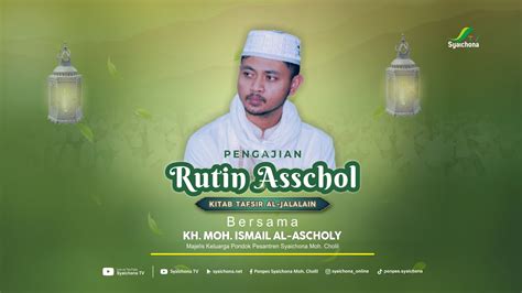 Live Ngaji Kitab Safinah Kalla Saya Lamun Bersama Kh Moh Ismail Al