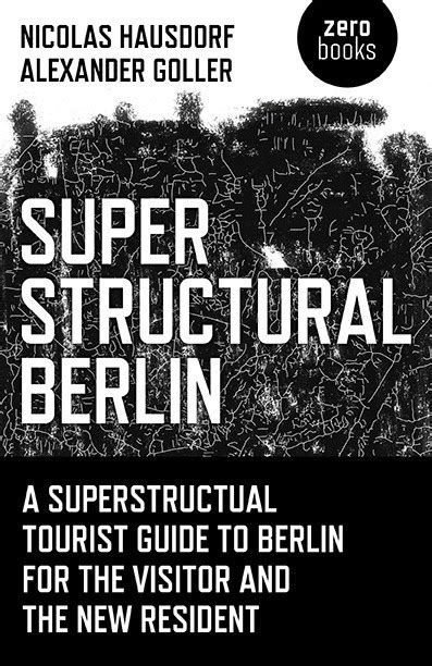 Super Structural Berln Zero Books