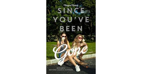 Since Youve Been Gone By Morgan Matson