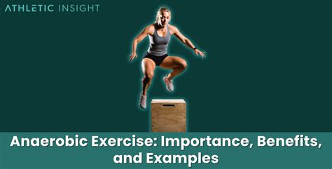 Anaerobic Exercise Importance Benefits And Examples Athletic Insight