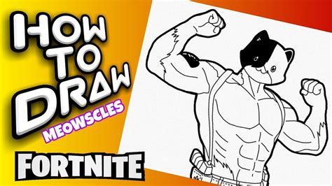How To Draw Meowscles Fortnite Drawings
