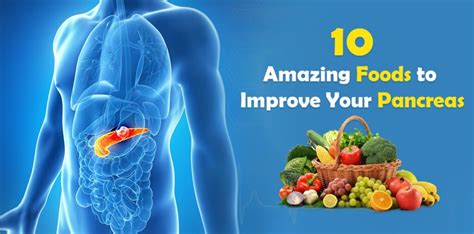 10 Amazing Foods To Improve Your Pancreas Healthy Tips