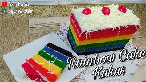 Rainbow Cake Kukus Atau Bolu Pelangi Ini Teksturnya Lembut Manisnya