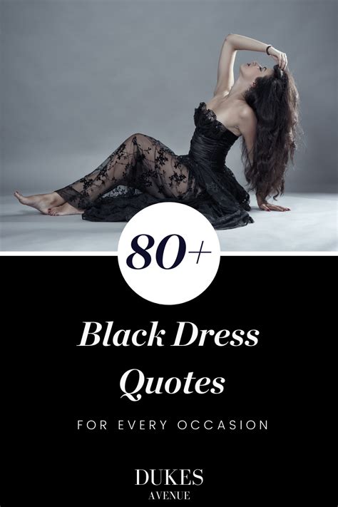 80 Timeless Black Dress Quotes And Captions For Instagram Dress