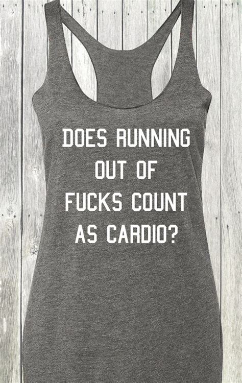 A Black Tank Top That Says Does Running Out Of F Ks Count As Cardio