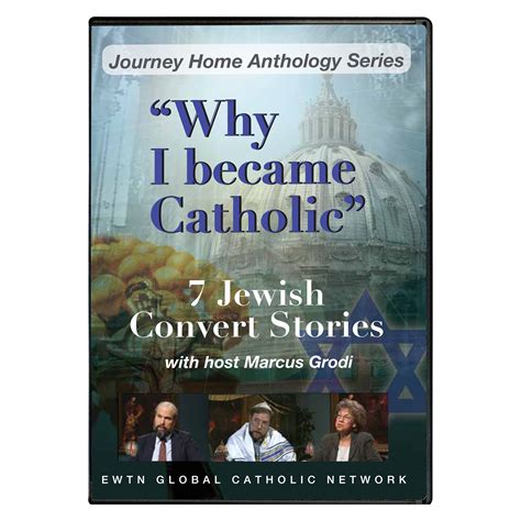 WHY I BECAME CATHOLIC: 7 JEWISH CONVERTS - DVD | EWTN Religious Catalogue