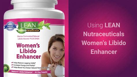 Womens Libido Booster Enhancer With Dhea Lean Nutraceuticals Youtube