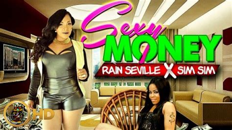 Sim Sim And Raine Seville Sexy Money January 2016 Youtube