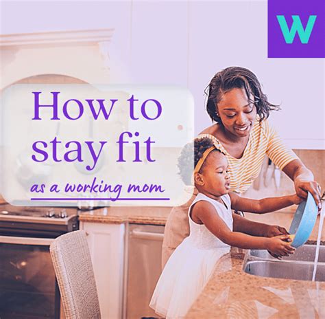 Busy Working Moms Tips To Stay Fit And Healthy When Women Inspire