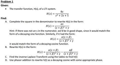 Solved Given The Transfer Function H S Of A Lti System