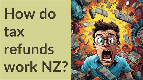 How Do Tax Refunds Work Nz Youtube