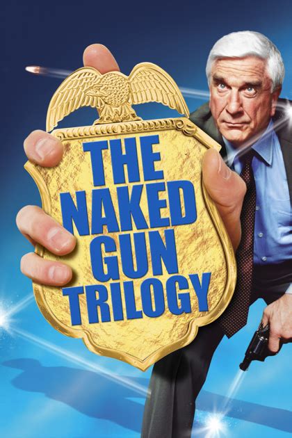 Naked Gun Trilogy On Itunes My Xxx Hot Girl