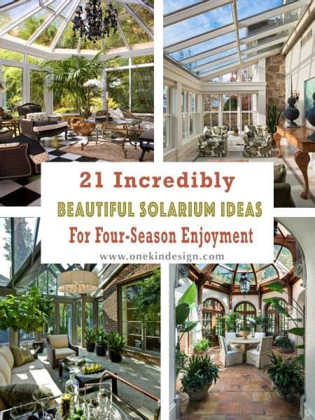 Incredibly Beautiful Solarium Ideas For Four Season Enjoyment