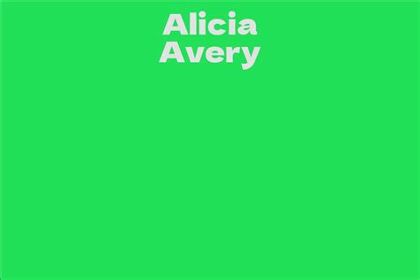 alicia avery facts bio career net worth aidwiki