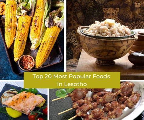 Top 20 Most Popular Foods In Lesotho Chefs Pencil