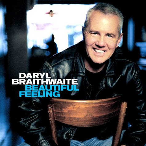 Beautiful Feeling - song by Daryl Braithwaite | Spotify