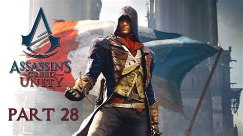 Assassin S Creed Unity Gameplay Walkthrough Part Youtube