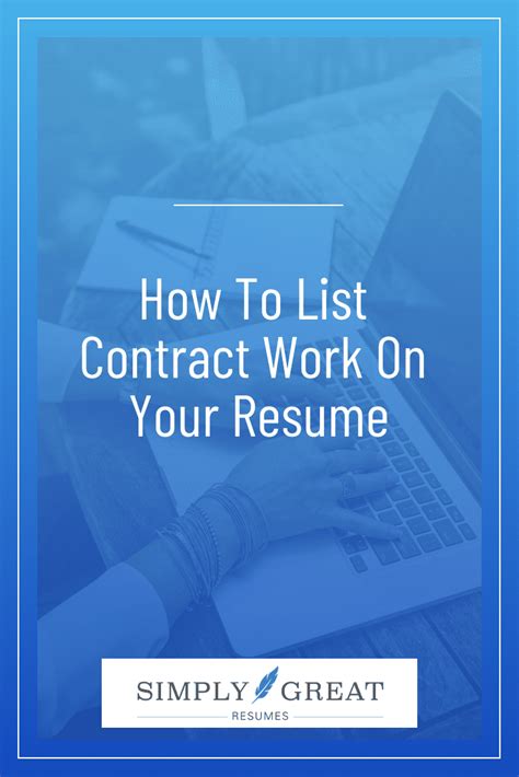 How To List Contract Work On Your Resume