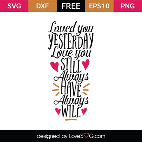 Download Loved you yesterday Love you still Always have Always will ...