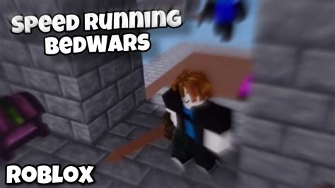 Speed Running Bedwars Roblox Youtube