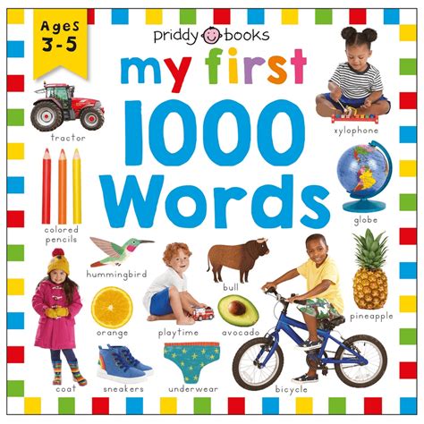 Roger Priddys First 100 Words A Colorful Vocabulary Book For Kids