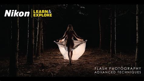 Learn And Explore Advanced Flash Photography Techniques Youtube