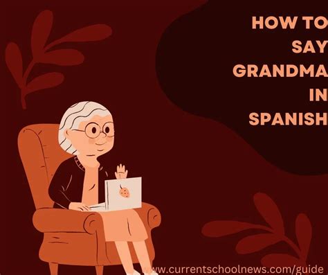 How To Say Grandma In Spanish Csn Lingo Guide