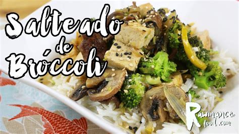 Si te gusta la cocina sana y quieres comer el brócoli de una forma original. SALTEADO DE BRÓCOLI CON TOFU | Como Cocinar Tofu | Recetas ...