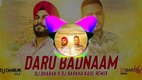 Daru Badnaam Dj Remix Song Youtube