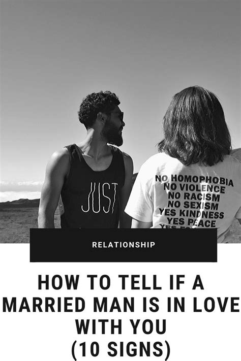how to tell if a married man is in love with you 10 signs married men married woman quote