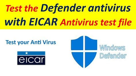 Test The Defender Antivirus With Eicar Antivirus Test File Defender