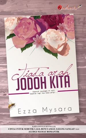 Watchfree series tiada arah jodoh kita (2018) s1 online full episodes with english subtitles. Novel Tiada Arah Jodoh Kita (Baca Online) ~ Miss BaNu StoRy