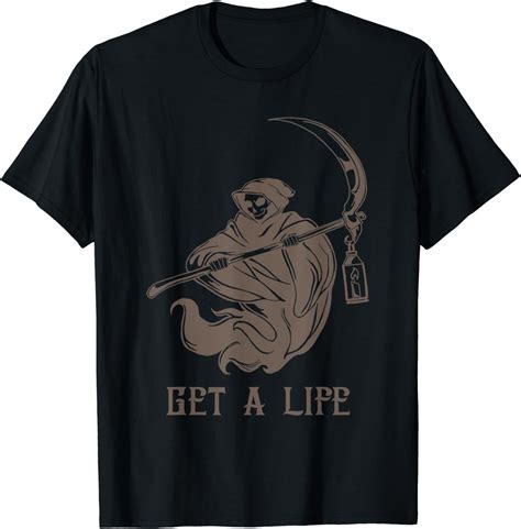 Grim Reaper With Scythe Get A Life T Shirt Uk Clothing