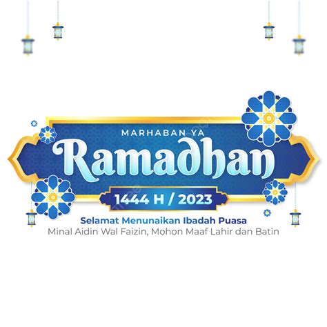 Marhaban Ya Ramadhan 2023 With Islamic Decorations Ramadan 2023