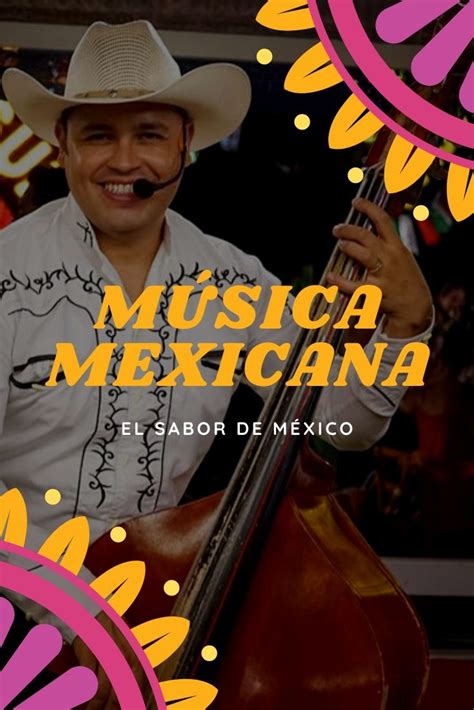 Música Mexicana El Sabor De México Blog Xcaret Lee Sobre Viajes