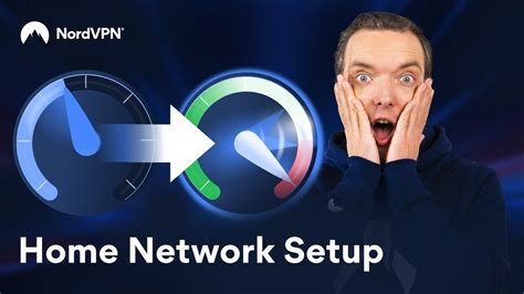 Setting Up A Home Network Thats Fast And Safe NordVPN YouTube